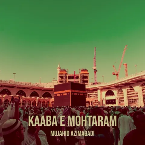Cover art: Kaaba E Mohtaram
